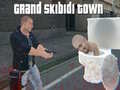                                                                       Grand Skibidi Town ליּפש