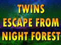                                                                     Twins Escape From Night Forest קחשמ