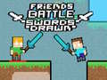                                                                     Friends Battle Swords Drawn קחשמ