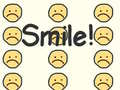                                                                     Smile! קחשמ