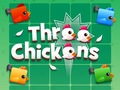                                                                     Three Chickens קחשמ