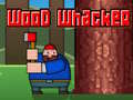                                                                     Wood Whacker קחשמ