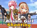                                                                     Anime Girl Shooting  קחשמ