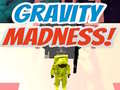                                                                     Gravity Madness! קחשמ
