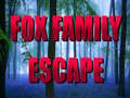                                                                       Fox Family Escape ליּפש