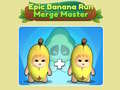                                                                       Epic Banana Run: Merge Master  ליּפש