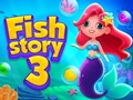                                                                     Fish Story 3 קחשמ