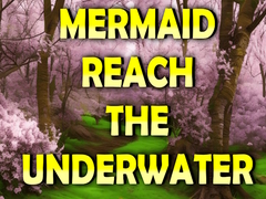                                                                       Mermaid Reach The Underwater ליּפש