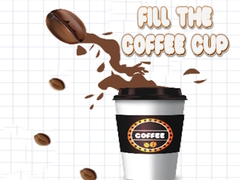                                                                       Fill the Coffee Cup ליּפש