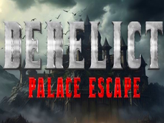                                                                       Derelict Palace Escape ליּפש