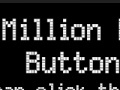                                                                     The million dollar button  קחשמ
