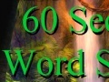                                                                     60 Second Word Search קחשמ