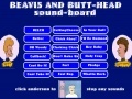                                                                     The Beavis and Butthead sound board קחשמ