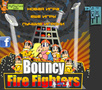                                                                     Bouncy Fire Fighters קחשמ