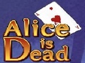                                                                     Alice Is Dead - Ep 1 קחשמ