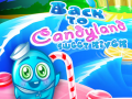                                                                     Back to Candyland Sweet River קחשמ