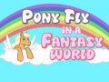                                                                     Pony fly in a fantasy world קחשמ