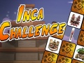                                                                       Inca Challenge ליּפש