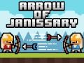                                                                       Arrow of Janissary ליּפש