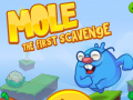                                                                       Mole The First Scavange ליּפש
