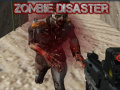                                                                       Zombie Disaster   ליּפש