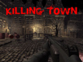                                                                       Killing Town ליּפש