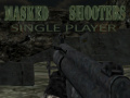                                                                       Masked Shooters Single Player ליּפש