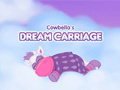                                                                     Cowbella Dream Carriage קחשמ