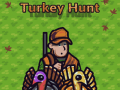                                                                     Turkey Hunt קחשמ