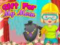                                                                     Gift For My Mom קחשמ