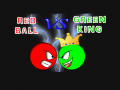                                                                      Red Ball vs Green King   ליּפש