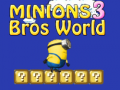                                                                     Minions Bros World 3 קחשמ
