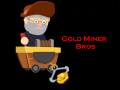                                                                       Gold Miner Bros ליּפש