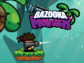                                                                     Bazooka and Monster  קחשמ