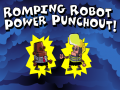                                                                     Romping Robot Power Punchout קחשמ