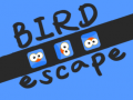                                                                     Bird Escape  קחשמ