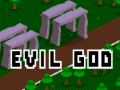                                                                     Evil God קחשמ