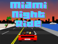                                                                     Miami Night Ride 3D קחשמ
