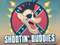                                                                     Shootin' Buddies קחשמ
