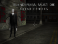                                                                       Slenderman Must Die: Silent Streets ליּפש