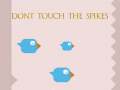                                                                     Dont Touch The Spikes קחשמ