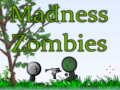                                                                     Madness Zombies קחשמ