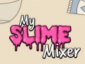                                                                     My Slime Mixer קחשמ