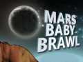                                                                       Mars Baby Brawl ליּפש
