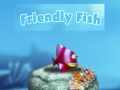                                                                       Friendly Fish ליּפש
