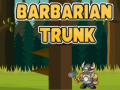                                                                     Barbarian Trunk קחשמ