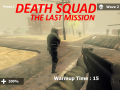                                                                     Death Squad: The Last Mission קחשמ
