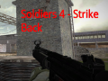                                                                     Soldiers 4: Strike Back קחשמ