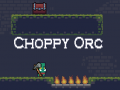                                                                       Choppy Orc ליּפש