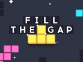                                                                     Fill the Gap קחשמ